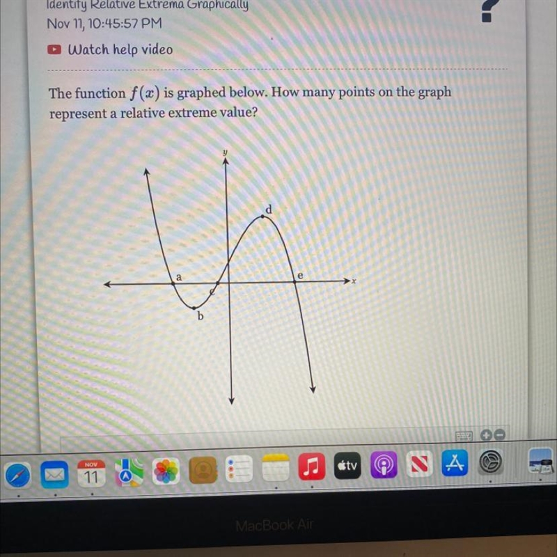 The function f(x) is graphed below. How many points on the graph represent a relative-example-1