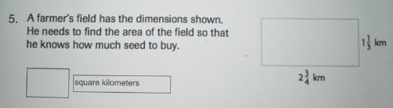 5. A farmer's field has the dimensions shown. He needs to find the area of the field-example-1