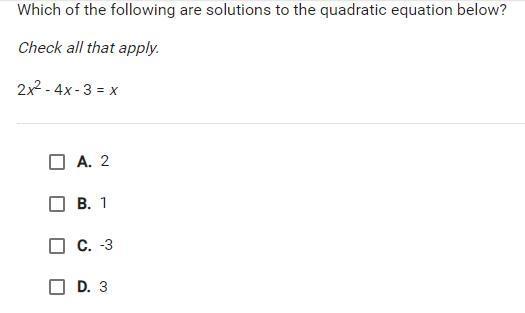 Which of the following are solutions to the quadratic equation below? Check all that-example-1