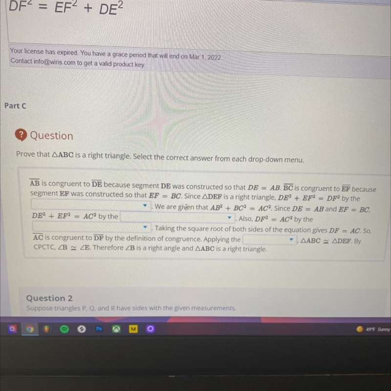 The drop down menus consist of (Division Property Of Equality)(Pythagorean Theorem-example-1