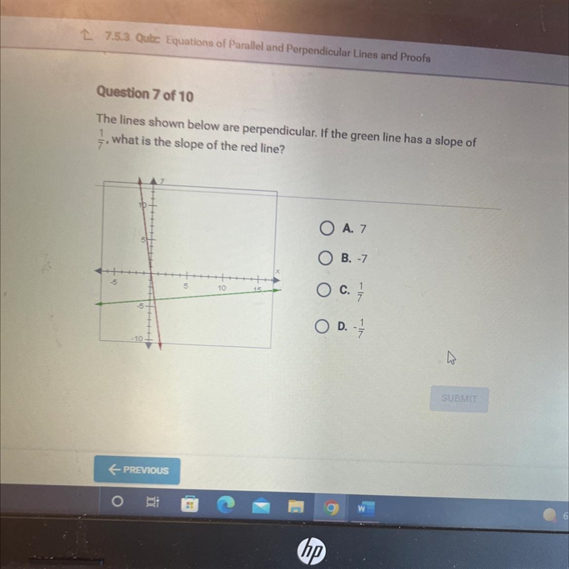 The lines shown below are perpendicular. If the green line has a slope of-example-1