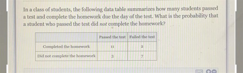 aIn a class of students, the following data table summarizes how many students passeda-example-1