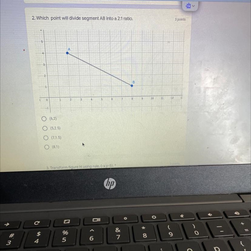 Which point will divide segment AB into a 2:1 ratio.O (6,2)O (5.2.5)O (7.1.5) O (8.1) I-example-1