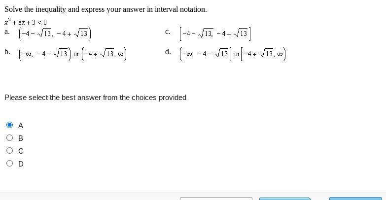 Solve the inequality and express your answer in interval notation. x² + 8x + 3 &lt-example-1