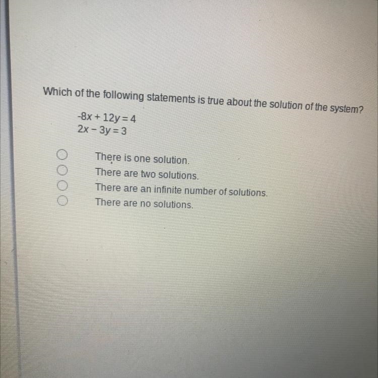 Which of the following statements is true about the solution of the system -8x + 12y-example-1