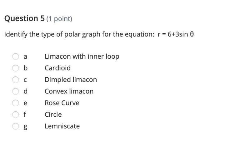 Identify the type of polar graph for the equation: r = 6+3sin θ aLimacon with inner-example-1