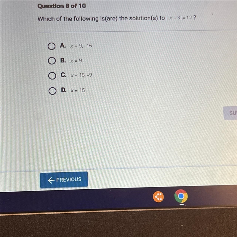 Which of the following is(are) the solution(s) to 1 x +3 - 12?A. X - 9.-15B. X = 9C-example-1