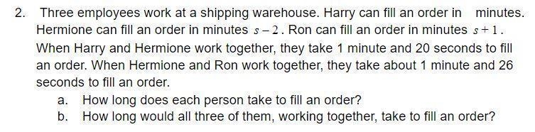 I need good, clearly explaining for this qustion.NOTE: Harry can fill an order in-example-1