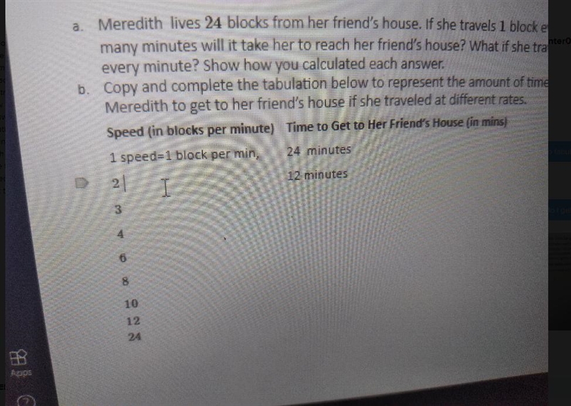 Meredith lives 24 blocks from her friend's house. If she travels 1 block every minute-example-1