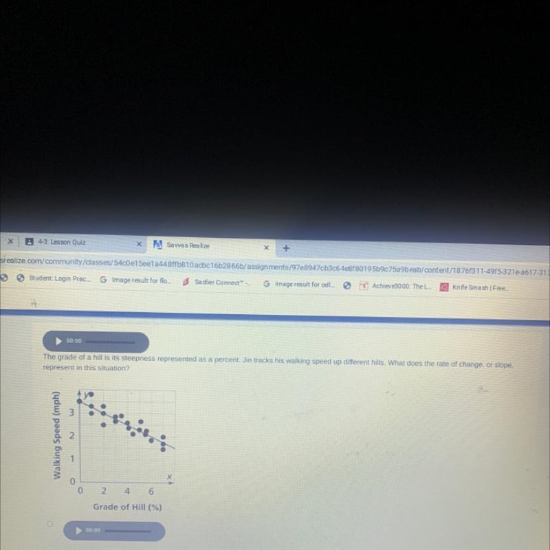 00:0The grade of a hill is its steepness represented as a percent. Jin tracks his-example-1