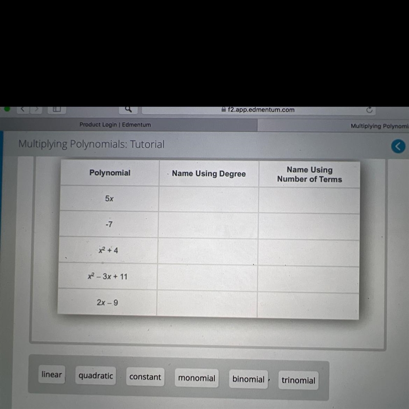 Take a moment to review classifying polynomial expressions. Then classify each polynomial-example-1