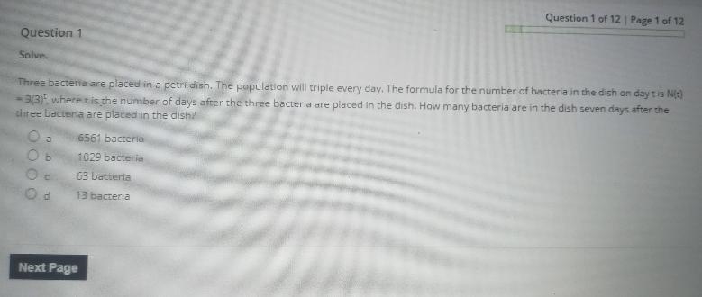 Three bacteria are placed in a petri dish. The population will triple every day. The-example-1