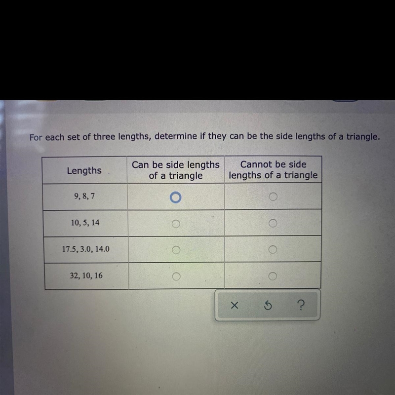 For each set of three lengths, determine if they can be the side lengths of a triangle-example-1