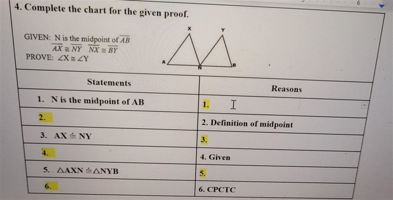 Complete the chart for the given proof. GIVEN: the midpoint of AB <AX = <NY-example-1