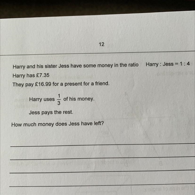 Harry and his sister Jess have some money in the ratio Harry : Jess = 1:4 Harry has-example-1