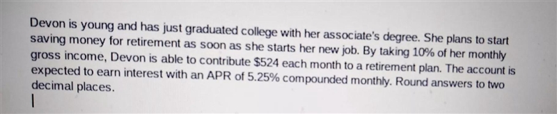 how much money will be in Devon's retirement account if she continues to make the-example-1