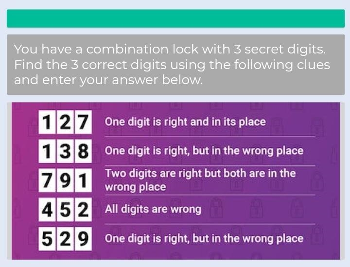 You have a combination lock with 3 secret digits. Find the 3 correct digits using-example-1