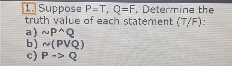 What is the truth value for each statement ~p^q~(pvq) P->q-example-1