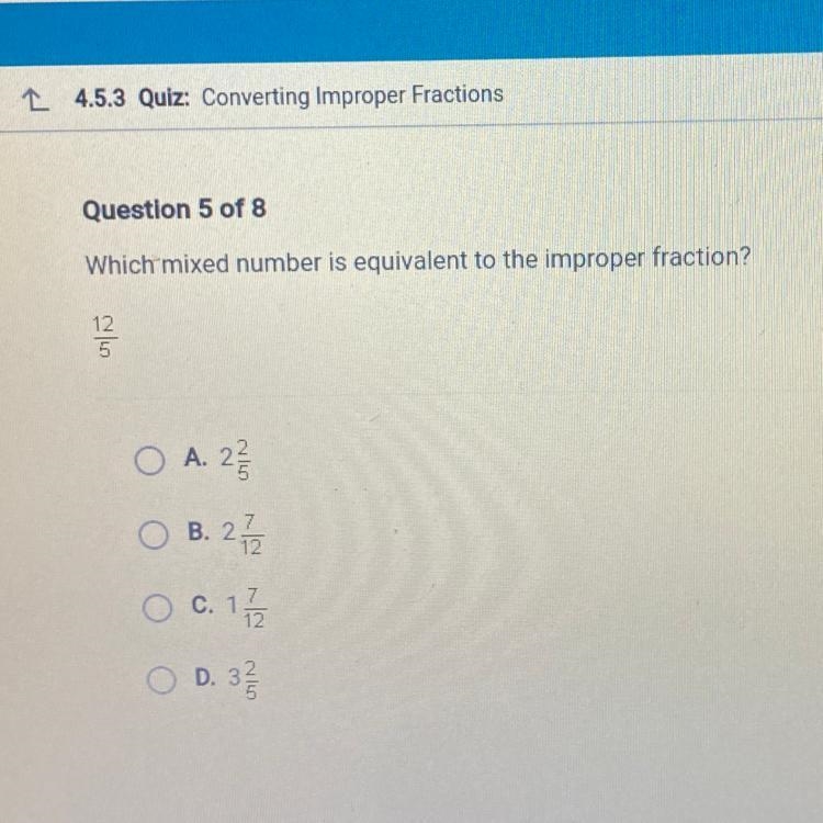 Which mixed number is equivalent to the improper fraction? 2/ OA. 22 O B. 22 7 O C-example-1