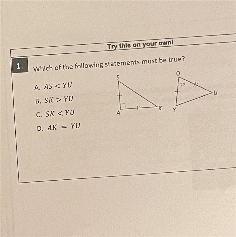 Which of the following statements must be true? A. AS < YU B. SK > YU C. SK-example-1