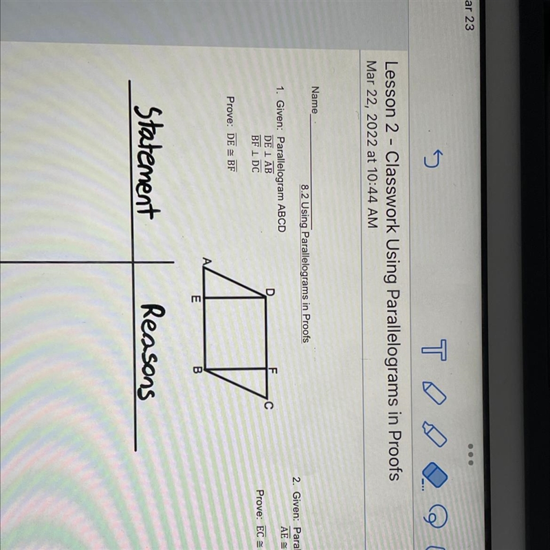 Name 8.2 Using Parallelograms in Proofs 1. Given: Parallelogram ABCD DE I AB BFI DC-example-1