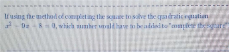 if using the method of completing the square to solve the quadratic equation x{x}^(2) - 9x-example-1