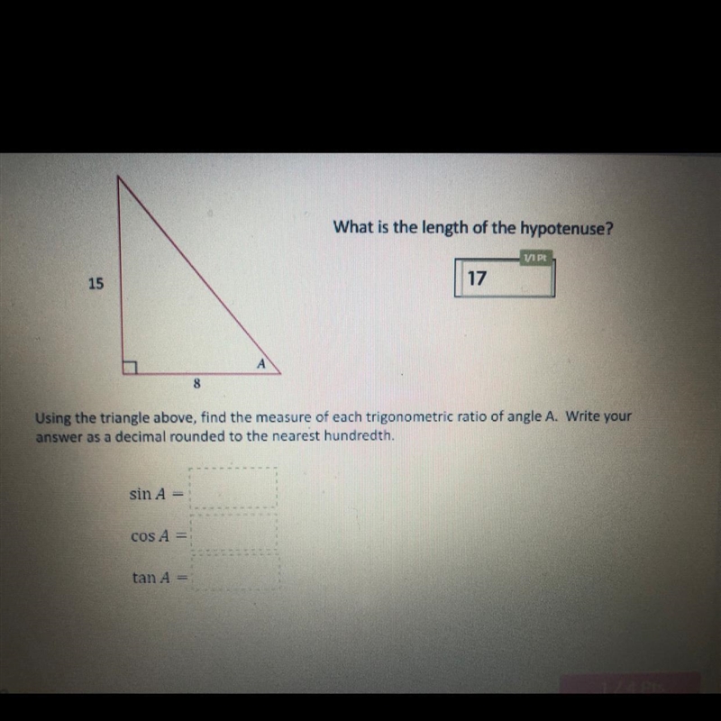 What is the length of the hypotenuse? Answer : 17 Using the triangle above, find the-example-1