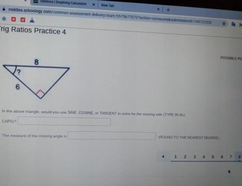 A * X * * Trig Ratios Practice 4 POSSIBL 8 ? 6 In the above triangle, would you use-example-1