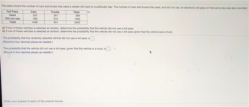 Cars5439561499TotalThe table shows the number of cars and trucks that used a certain-example-1