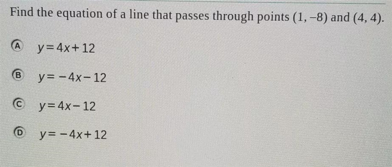 What is the equation of a line that passes through the points (1,-8) and (4,4)-example-1