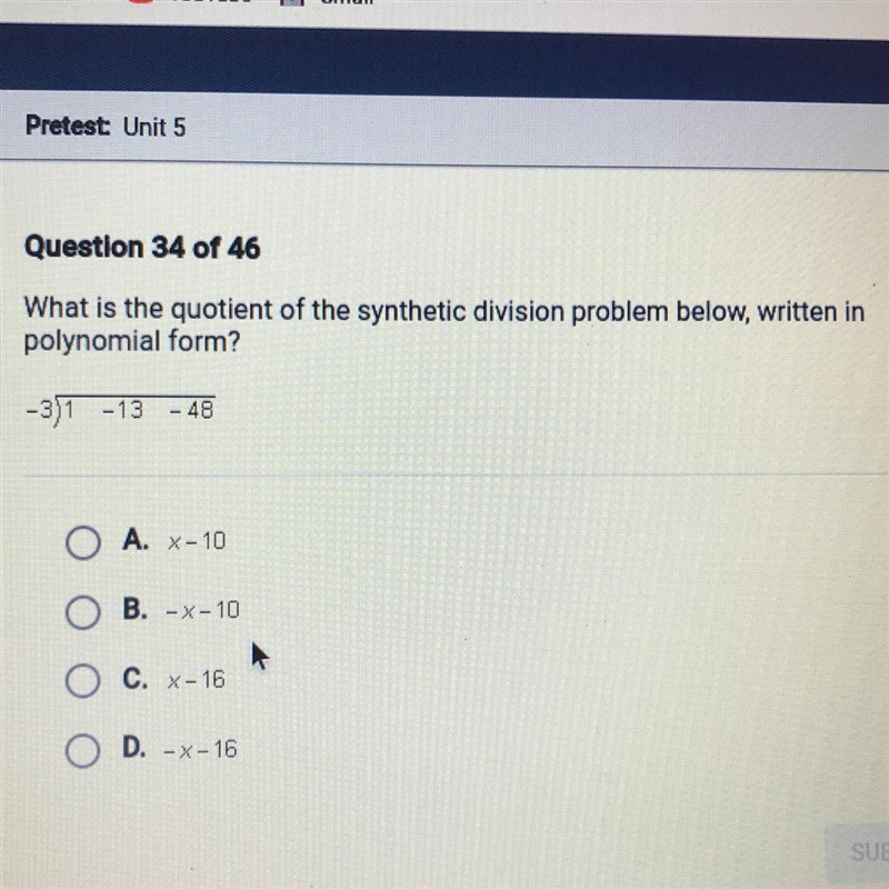 What is the quotient of the synthetic division problem below, written inpolynomial-example-1