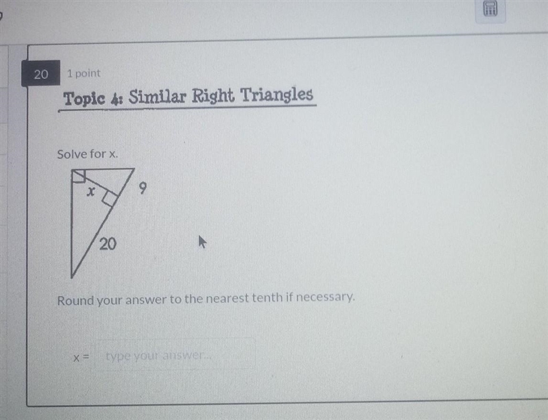 20 Topic 4. Similar Right Triangles Solverord 19 20 21 Round your answer to the nearest-example-1