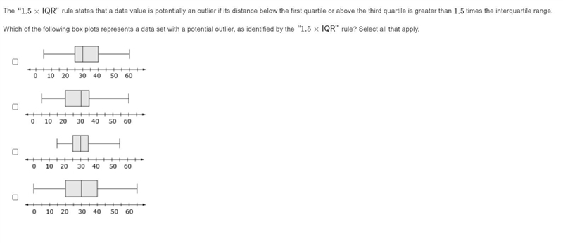 The “1.5×IQR” rule states that a data value is potentially an outlier if its distance-example-1