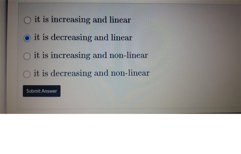 The graph of a function is shown below. What is true about the function on the interval-example-2