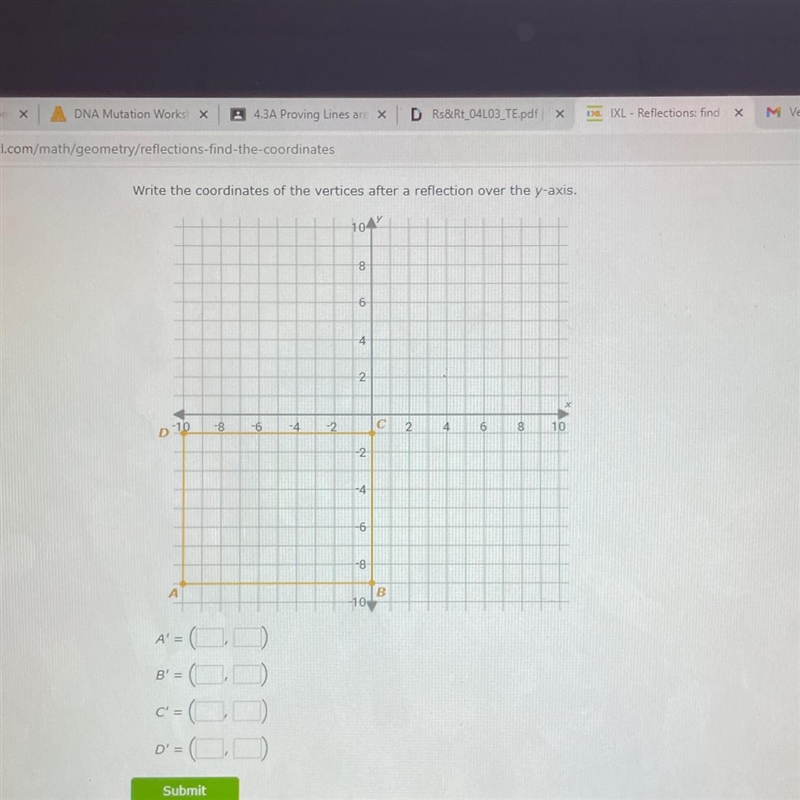 Write the coordinates of the vertices after a reflection over the y-axis.-example-1