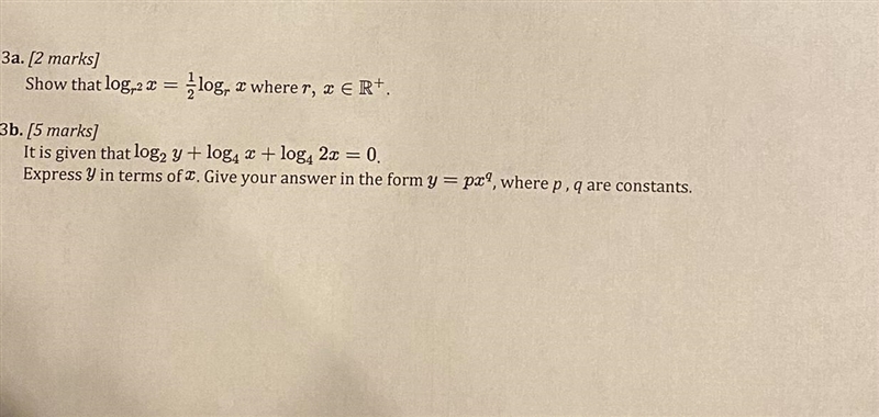 Pre calculus 3a. show that log,2x = 1/2logr, x where r, x € R^+3b. It is given that-example-1