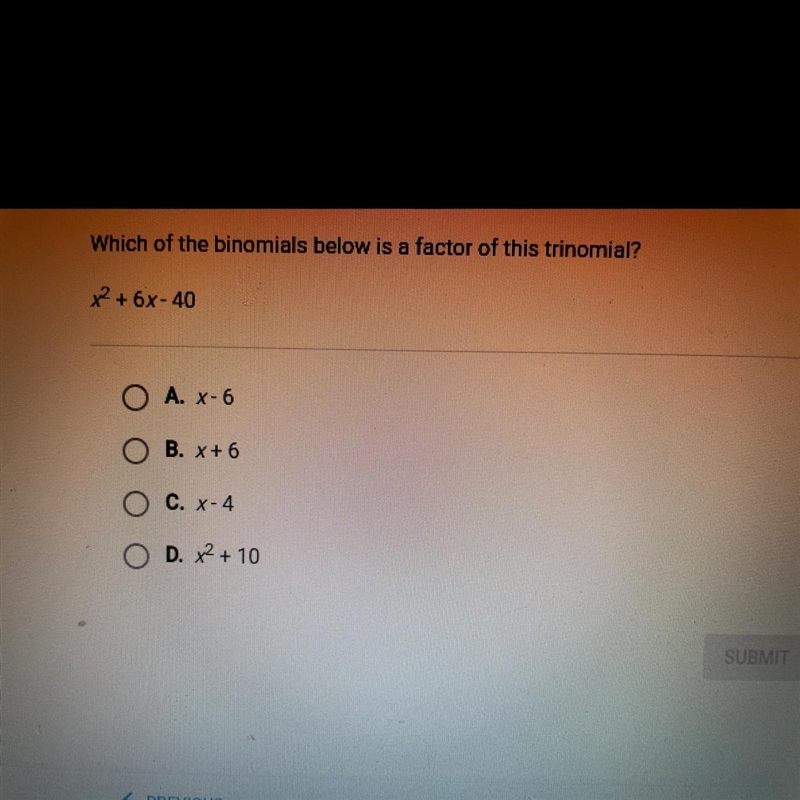 Which of the binomials is a factor of this trinomial?-example-1