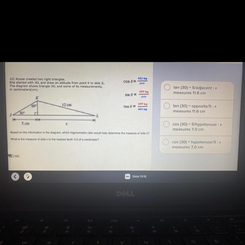 Based on the information in the diagram, which trigonometric ratio would help determine-example-1