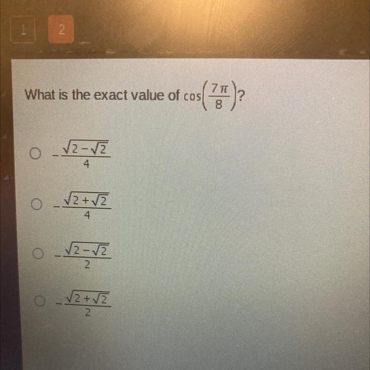 What is the exact value of cos (7pi/8)-example-1