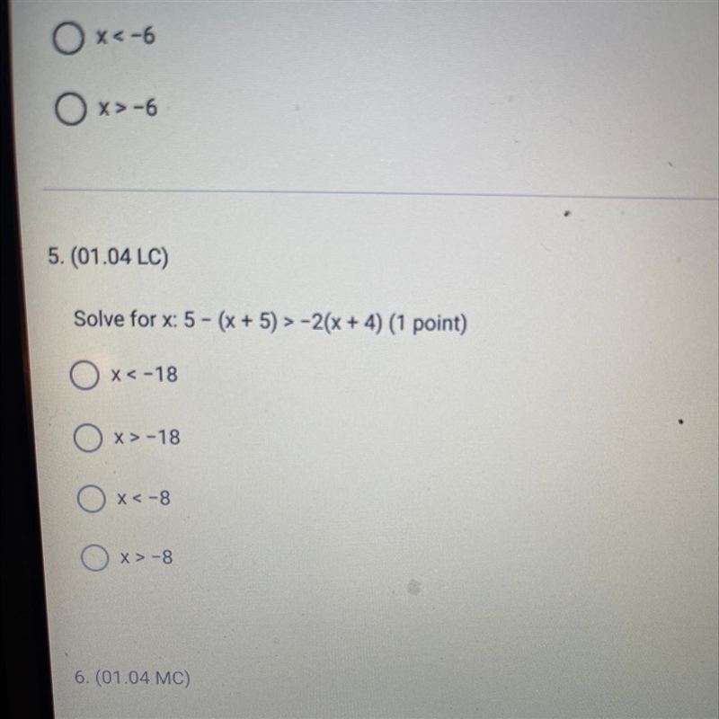 Solve for x: 5-(x + 5) > −2(x + 4) (1 point) O x < -18 O x 0x<-8 Ox X&gt-example-1