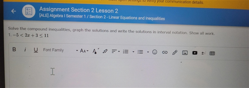 Solve the compound Inequalities, graph the solutions and write the solutions in interval-example-1