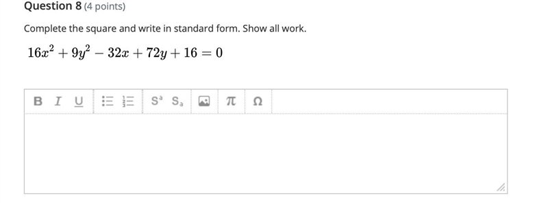 Complete the square and write in standard form. Show all work.What would be the conic-example-1