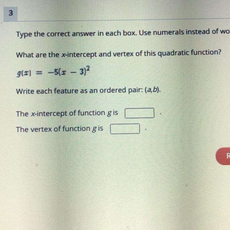 Type the correct answer in eduli DUX.What are the x-intercept and vertex of this quadratic-example-1