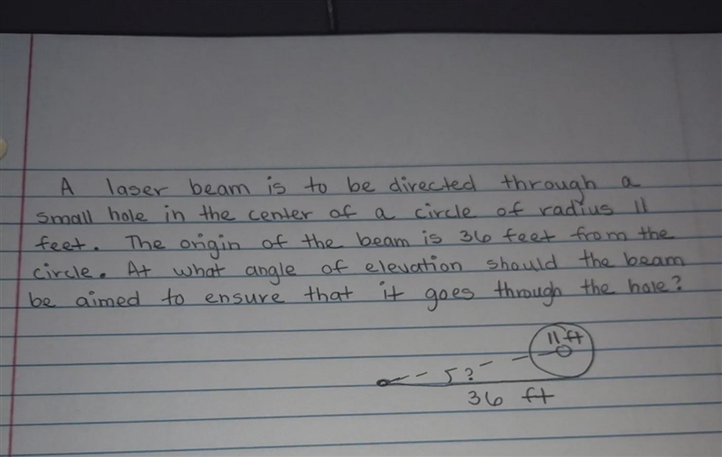 Find the angle of elevation that the beam should be aimed to go through the hole.-example-1