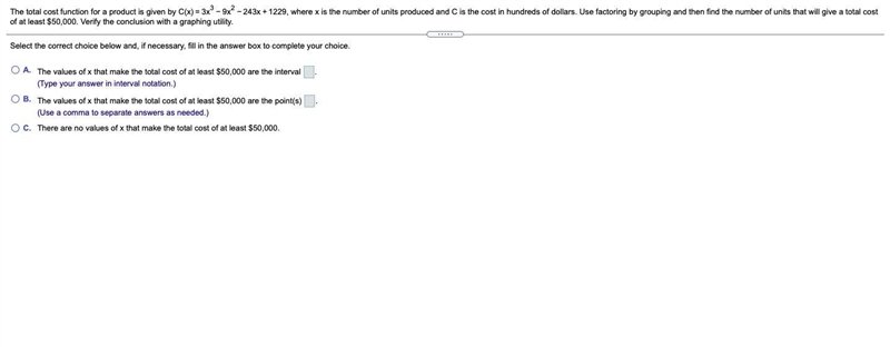 The total cost function for a product is given by C(x)=3x3−9x2−243x+1229, where x-example-1