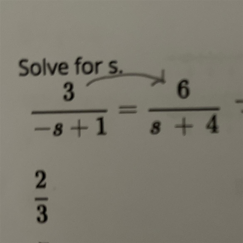 Solve for S 3/ -s + 1 = 6/ s + 4-example-1