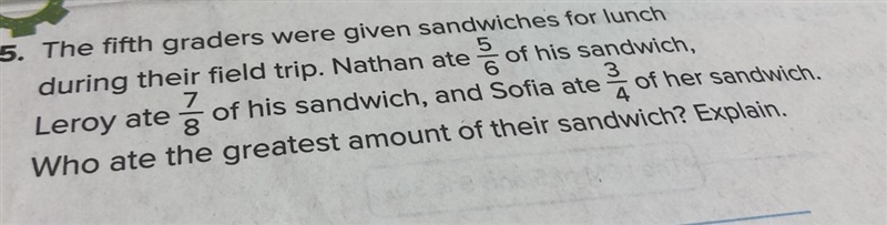 4 5. The fifth graders were given sandwiches for lunch 5 during their field trip. Nathan-example-1