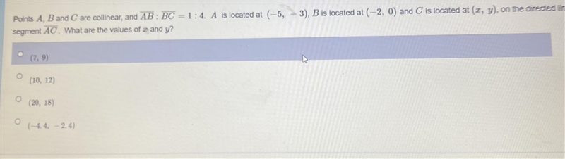 Points A, B and C are collinear, and AB : BC = 1: 4. A is located at (-5, - 3), B-example-1