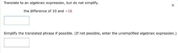 Translate to an algebraic expression, but do not simplify.the difference of 10 and-example-1