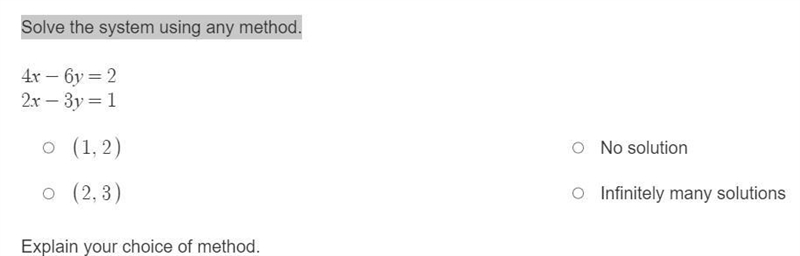 Solve the system using any method. 4x-6y=2 2x-3y = 1-example-1